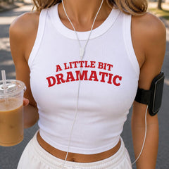 Embroidered A Little Bit Dramatic Tank Top And Babytee, Cute Lover Shirt, Y2K Tank Top, Trendy Graphic Tee, Gift for Her